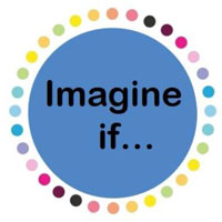 Imagine if....