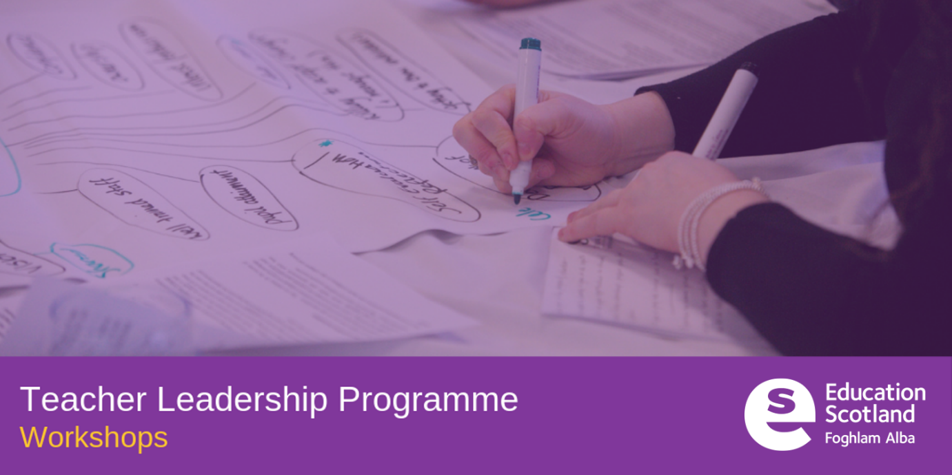 Teacher Leadership Programme workshops